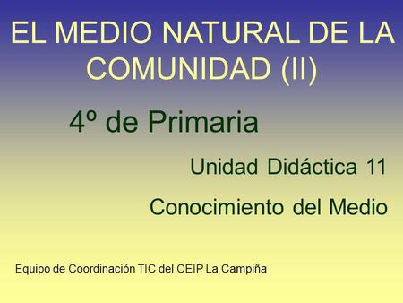 EL MEDIO NATURAL DE LA COMUNIDAD (II)