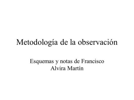 Metodología de la observación