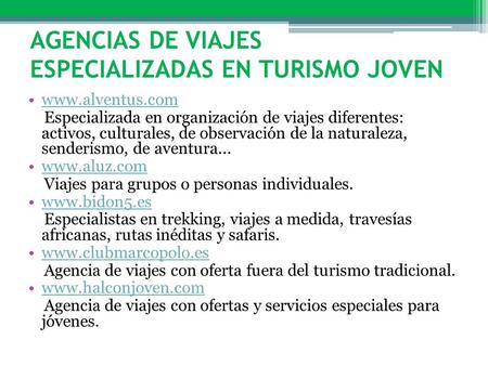 Agencias de Viajes especializadas en turismo joven