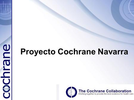 Proyecto Cochrane Navarra