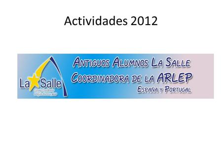 Actividades 2012. 1ª Asamblea de la Misión - AIMEL ANTIGUOS ALUMNOSAMPAS.