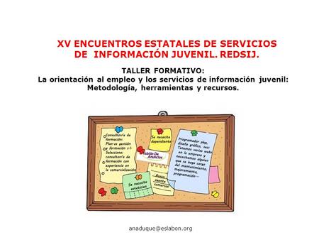 XV ENCUENTROS ESTATALES DE SERVICIOS DE INFORMACIÓN JUVENIL. REDSIJ.