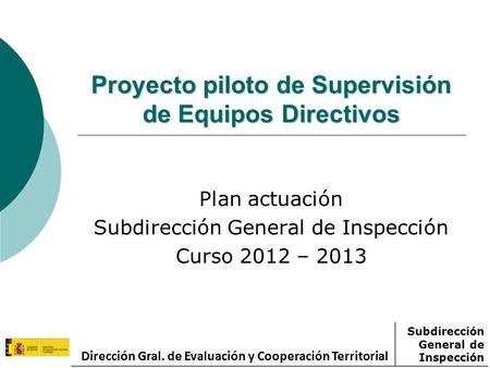Proyecto piloto de Supervisión de Equipos Directivos