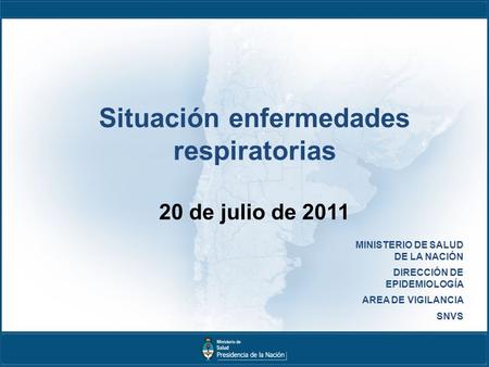 Situación enfermedades respiratorias 20 de julio de 2011