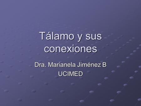 Tálamo y sus conexiones