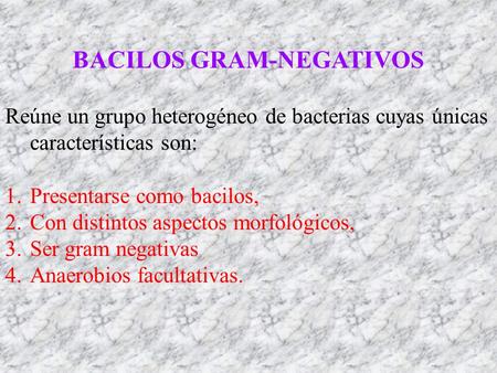 BACILOS GRAM-NEGATIVOS