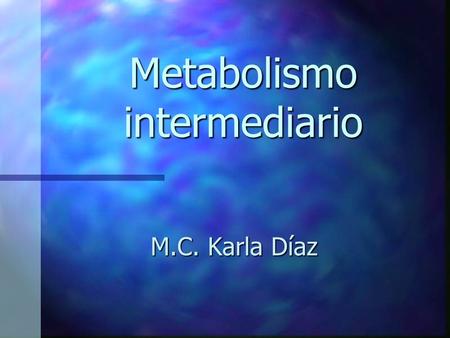 Metabolismo intermediario