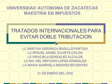 TRATADOS INTERNACIONALES PARA EVITAR DOBLE TRIBUTACION