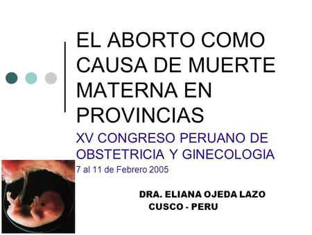 EL ABORTO COMO CAUSA DE MUERTE MATERNA EN PROVINCIAS