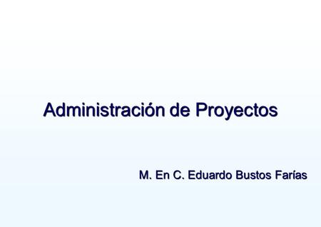 Administración de Proyectos