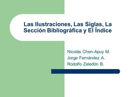 Las Ilustraciones, Las Siglas, La Sección Bibliográfica y El Índice