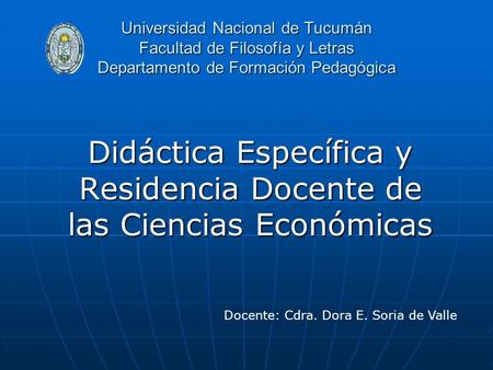 Didáctica Específica y Residencia Docente de las Ciencias Económicas