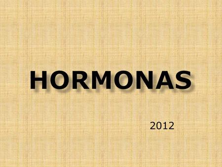 HORMONAS 2012.