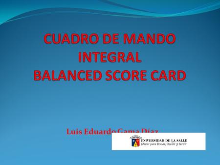 CUADRO DE MANDO INTEGRAL BALANCED SCORE CARD