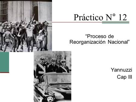 “Proceso de Reorganización Nacional” Yannuzzi Cap III