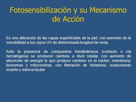 Fotosensibilización y su Mecanismo de Acción