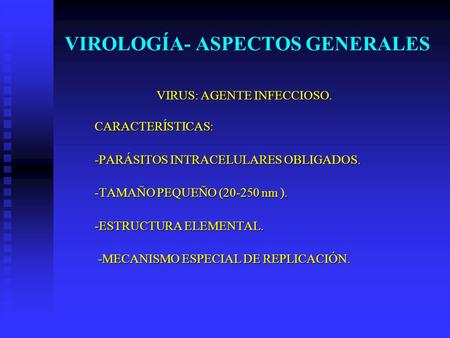 VIROLOGÍA- ASPECTOS GENERALES