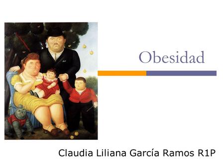 Claudia Liliana García Ramos R1P