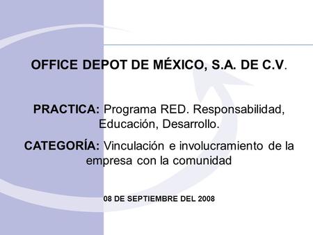 OFFICE DEPOT DE MÉXICO, S.A. DE C.V.