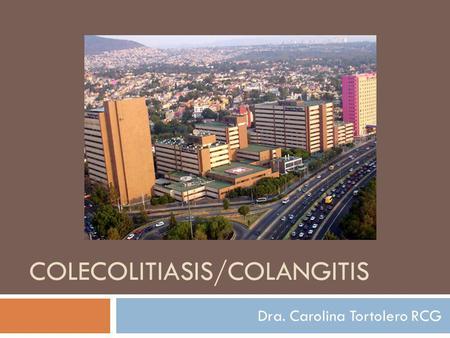 Colecolitiasis/Colangitis