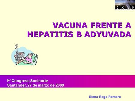 VACUNA FRENTE A HEPATITIS B ADYUVADA