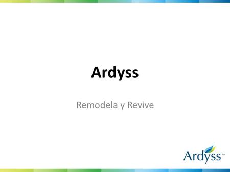 Ardyss Remodela y Revive.