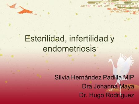 Esterilidad, infertilidad y endometriosis