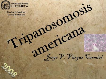 Tripanosomosis americana