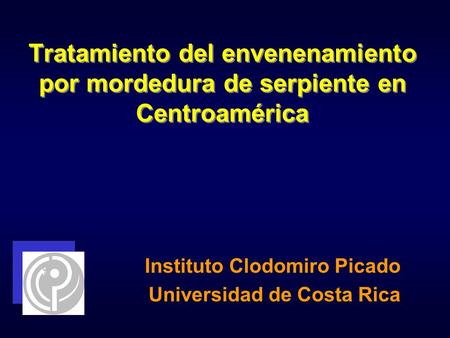 Instituto Clodomiro Picado Universidad de Costa Rica