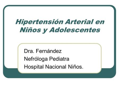 Hipertensión Arterial en Niños y Adolescentes
