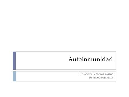Dr. Adolfo Pacheco Salazar Reumatología HCG