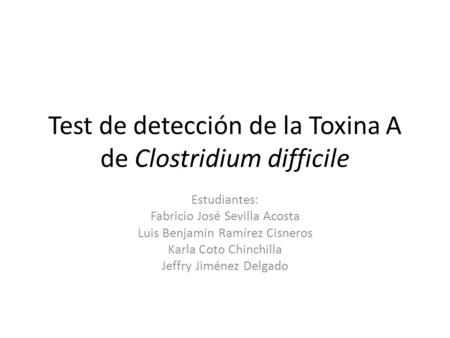 Test de detección de la Toxina A de Clostridium difficile