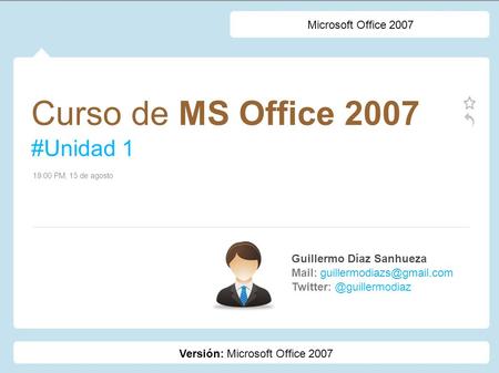 Curso de MS Office 2007 #Unidad 1