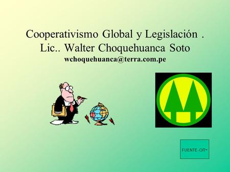 Cooperativismo Global y Legislación. Lic