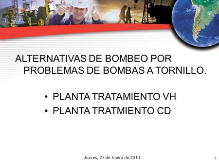 ALTERNATIVAS DE BOMBEO POR PROBLEMAS DE BOMBAS A TORNILLO.