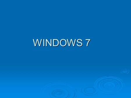 WINDOWS 7. Definición Windows 7 (anteriormente conocido con nombre código Blackcomb, y luego Vienna) será la próxima versión de Microsoft Windows, un.