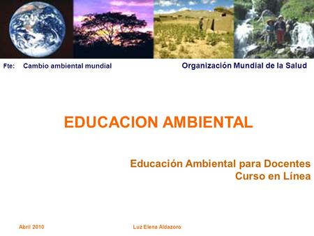 EDUCACION AMBIENTAL Educación Ambiental para Docentes Curso en Línea