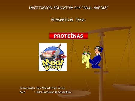 INSTITUCIÓN EDUCATIVA 046 “PAUL HARRIS”