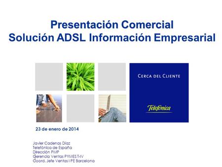 Presentación Comercial Solución ADSL Información Empresarial