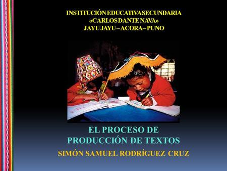 EL PROCESO DE PRODUCCIÓN DE TEXTOS SIMÓN SAMUEL RODRÍGUEZ CRUZ