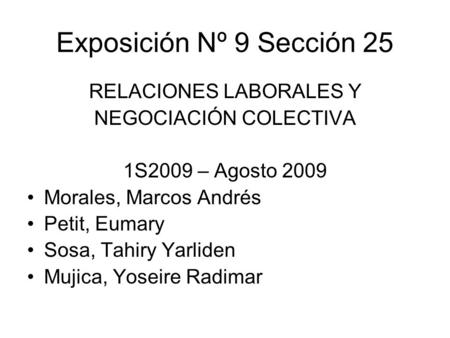 Exposición Nº 9 Sección 25 RELACIONES LABORALES Y