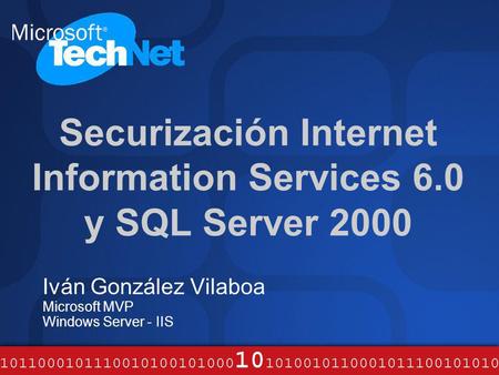 Securización Internet Information Services 6.0 y SQL Server 2000