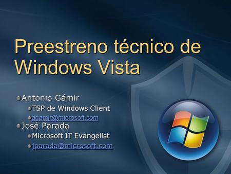Preestreno técnico de Windows Vista
