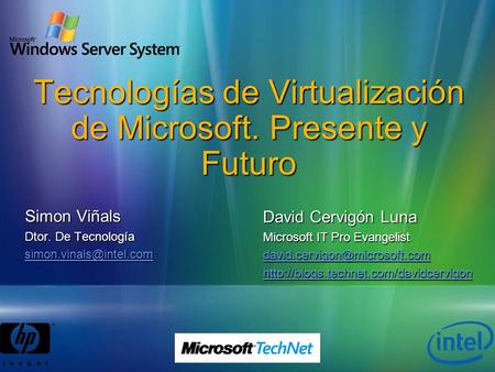 Tecnologías de Virtualización de Microsoft. Presente y Futuro