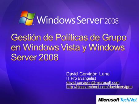 Gestión de Políticas de Grupo en Windows Vista y Windows Server 2008
