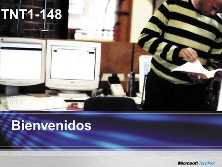 Bienvenidos TNT1-148. Servicios de implementación automatizada del sistema de Windows Server 2003.
