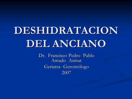 DESHIDRATACION DEL ANCIANO