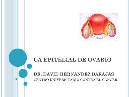 DR. DAVID HERNANDEZ BARAJAS CENTRO UNIVERSITARIO CONTRA EL CANCER