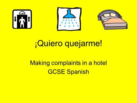 Making complaints in a hotel GCSE Spanish