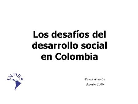 Los desafíos del desarrollo social en Colombia